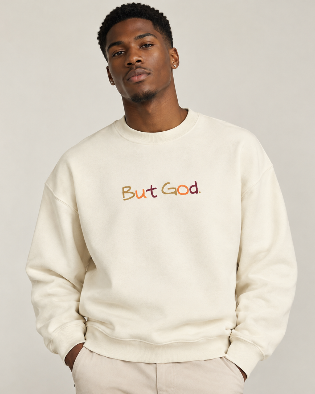 The "But God" Crewneck Sweatshirt
